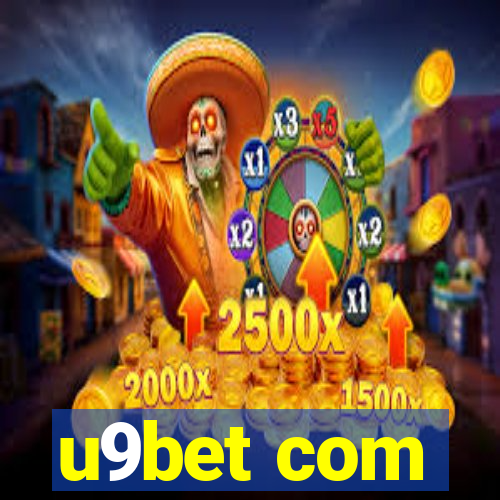 u9bet com